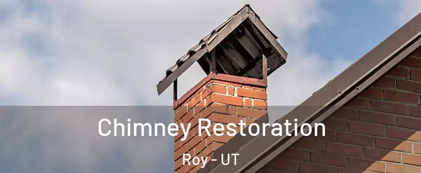  Chimney Restoration Roy - UT