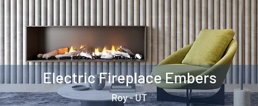  Electric Fireplace Embers Roy - UT