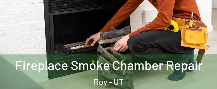  Fireplace Smoke Chamber Repair Roy - UT