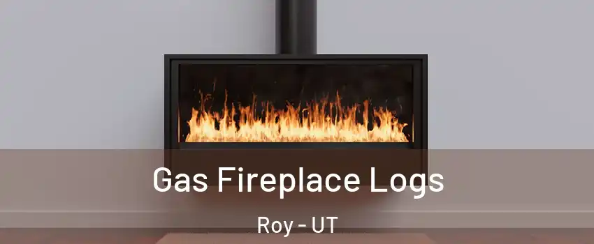  Gas Fireplace Logs Roy - UT