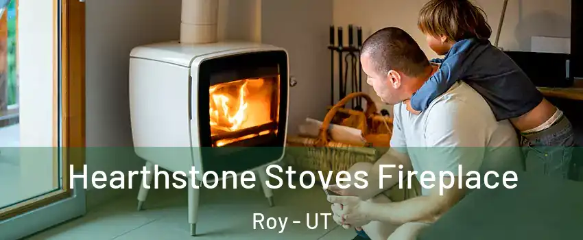  Hearthstone Stoves Fireplace Roy - UT
