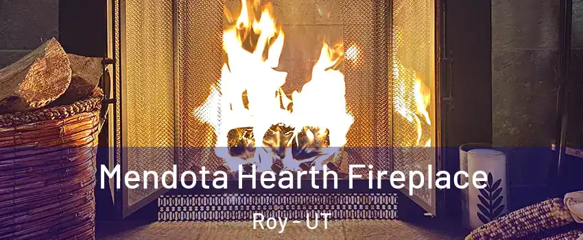  Mendota Hearth Fireplace Roy - UT