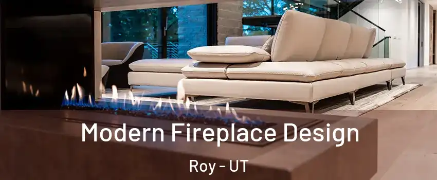  Modern Fireplace Design Roy - UT